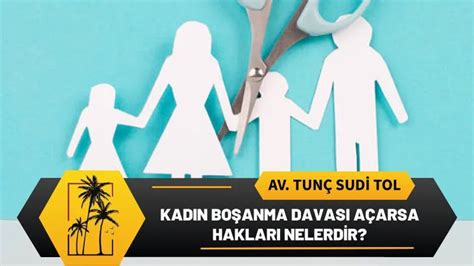 Boşanma Davası Açan Kadının Hakları: Dengeli ve Adil Dağılım